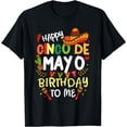 thumbnail image 1 of Happy Cinco de Mayo Birthday To Me Mexican Mens Womens Kids T-Shirt, 1 of 4