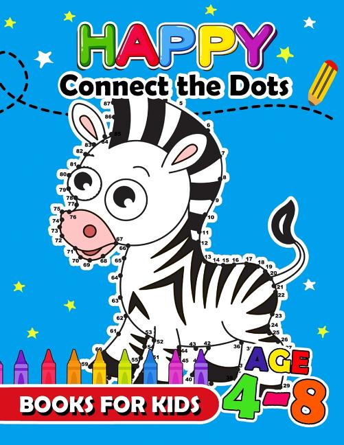 Happy Connect the Dots Books for Kids age 4-8: Animals Activity book ...