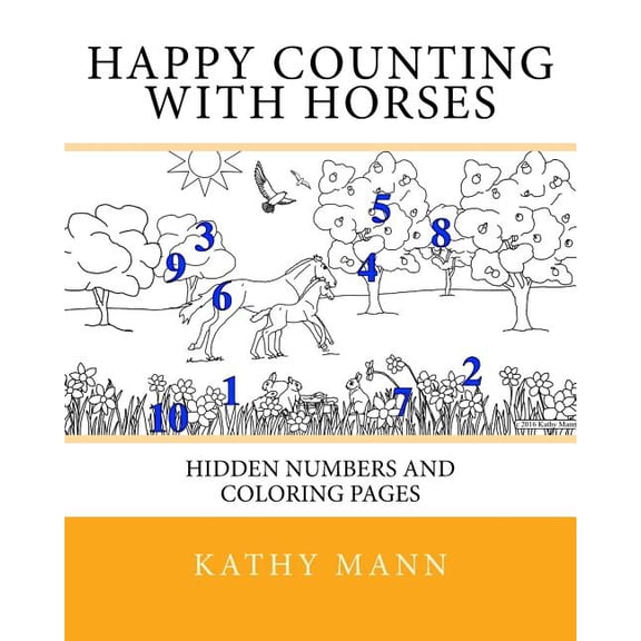 Happy Counting With Horses : Hidden Numbers and Coloring Pages (Paperback)