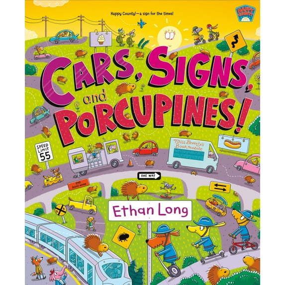 Happy County: Cars, Signs, and Porcupines! : Happy County Book 3 (Series #3) (Hardcover)