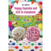 Happy Cupcake and CCC in Campland, Paperback