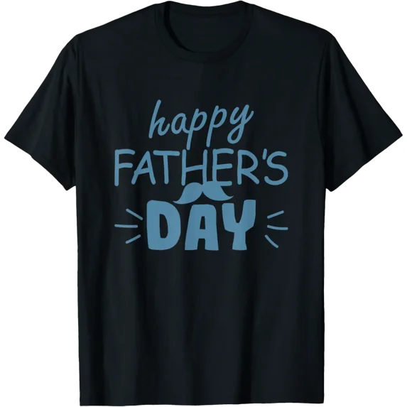 Happy Dad T-Shirt