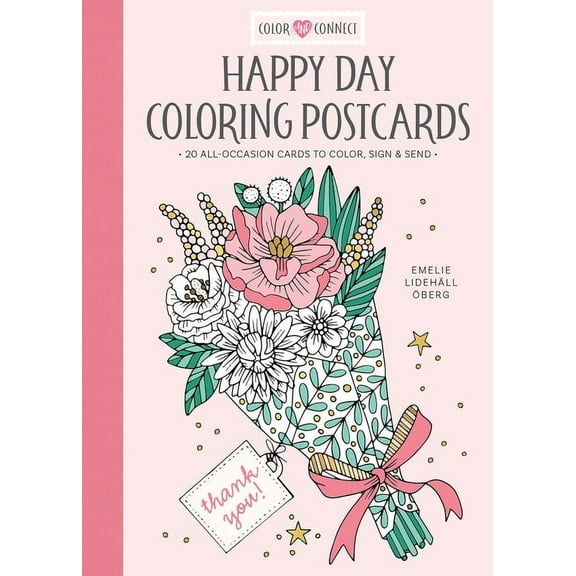 Color and Connect Happy Day Coloring Postcards: 20 All-Occasion Cards to Color, Sign, and Send, Book 1, (Paperback)