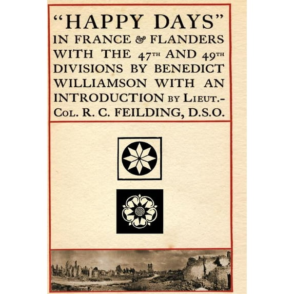 Happy Days in France and Flanders, (Hardcover)