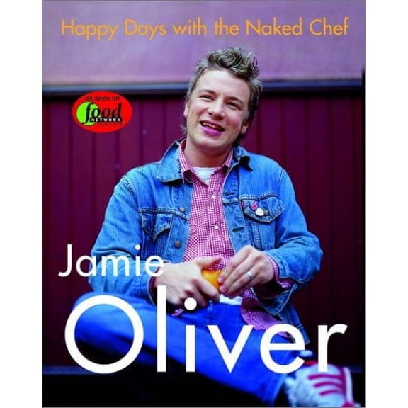 Pre-Owned Happy Days with the Naked Chef (Hardcover)