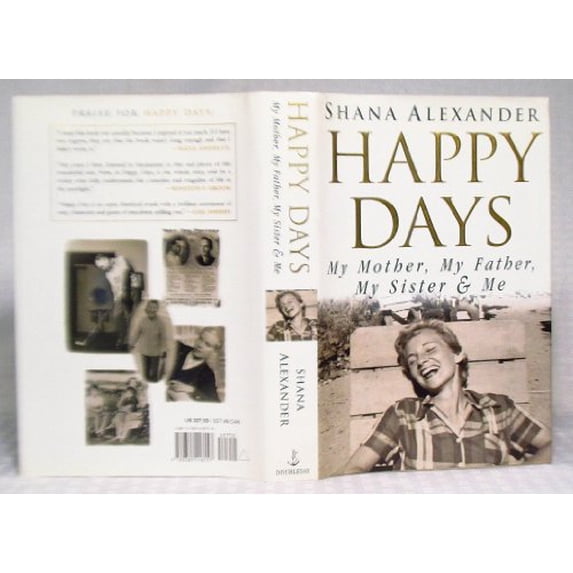 Pre-Owned Happy Days : My Mother, My Father, My Sister and Me (Hardcover) 9780385418157