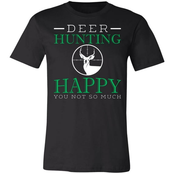 Happy Deer Hunting Hunter T-Shirt