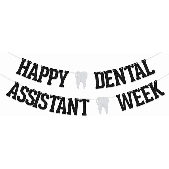 Happy Dental Assistant Week Black Silver Glitter Tooth Banner Dental Staff Appreciation Week Party Supplies