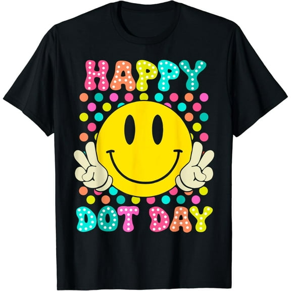 Happy Dot Day Teacher Polka Dot Smile Face Dot Day T-Shirt Unisex S-5XL Hot Trending Shirt, Vintage Birthday Gift