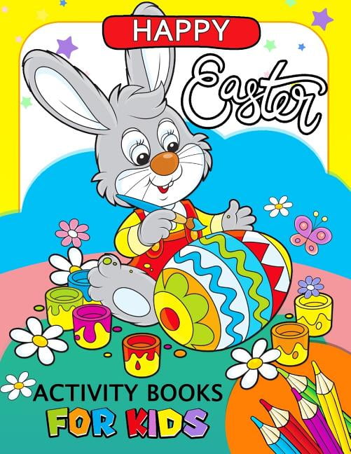 Happy Easter Activity Book for Kids: Activity book for boy, girls ...