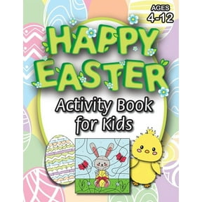 Happy Easter Activity Book for Kids: (Ages 4-12) Coloring, Mazes, Matching, Connect the Dots, Learn to Draw, Color by Nu, (Paperback)