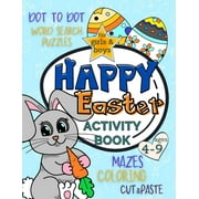Happy Easter Activity Book for Girls and Boys 4-9 Workbook Full of Coloring and Other Activities Paperback by Smart Kido Publishing