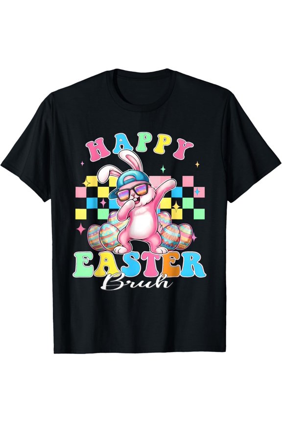 Happy Easter Bruh Bunny Dab Rabbit Dance T-Shirt