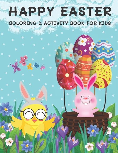 Happy Easter Coloring & Activity Book for Kids: Coloring, Dot to Dot ...