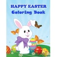 thumbnail image 1 of Happy Easter Coloring Book: Fun Activity Book for Toddlers&amp;Preschool Children with Easter Images, (Paperback), 1 of 1