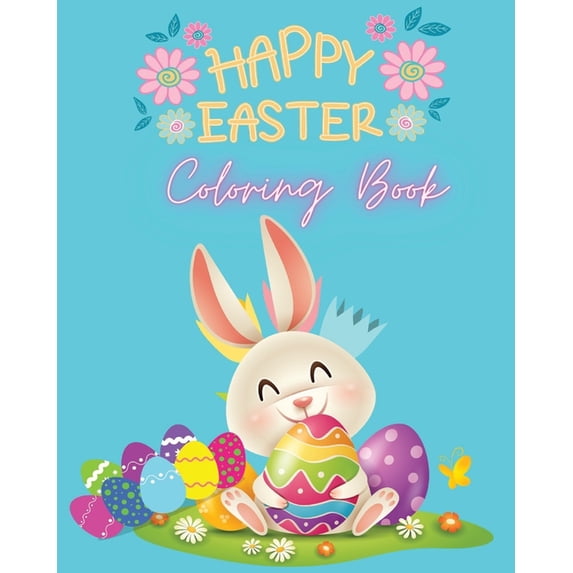 Happy Easter Coloring Book : Fun for all ages (Paperback)