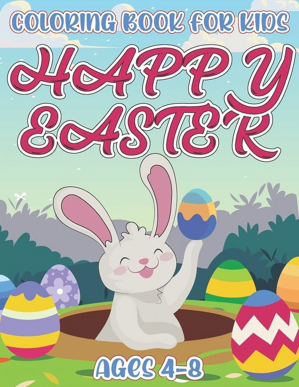 Happy Easter Coloring Book For Kids Ages 48 A Coloring Book For