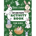 thumbnail image 1 of Happy Easter Cut & Paste Activity Book for Kids: A Fun Activity For Toddlers and Kindergartners and Perfect Book for Boys and Girls 2-5 Years Old (Paperback), 1 of 1