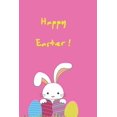 thumbnail image 1 of Happy Easter !: Cute Easter Rabbit Easter Eggs Paperback, 1 of 1