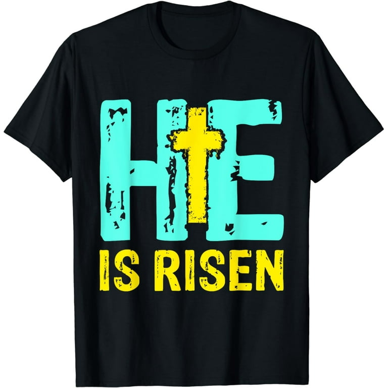 He Is Risen Christian Happy Easter Funny Gift Tshirt He Is Risen Christian Happy Easter Funny Gift Tshirt