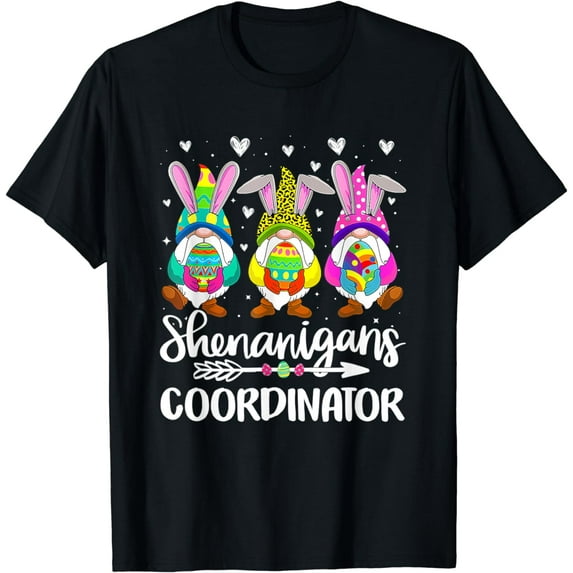 Happy Easter Day Shenanigans Coordinator Bunny Gnome Rabbit T-Shirt