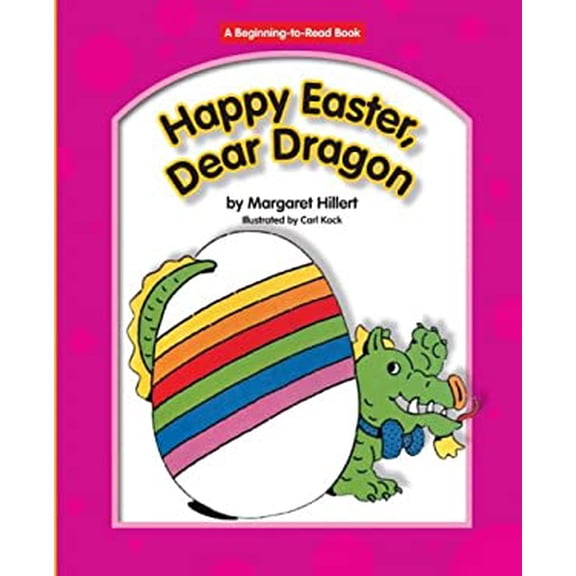 Pre-Owned Happy Easter, Dear Dragon (Beginning to Read-dear Dragon) (Unknown) 1599530384 9781599530383