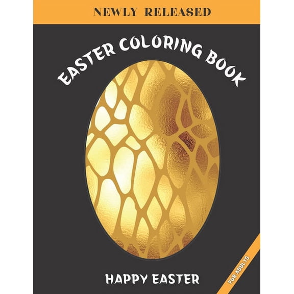Happy Easter: Easter Coloring Book For Adults: Easter Coloring Book For Adults 8.5x11 Easter Coloring Book Gift For Friend (Paperback)
