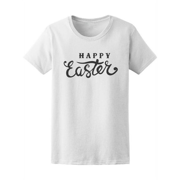 Happy Easter Lettering Phrase Tee Women's -Image by Shutterstock
