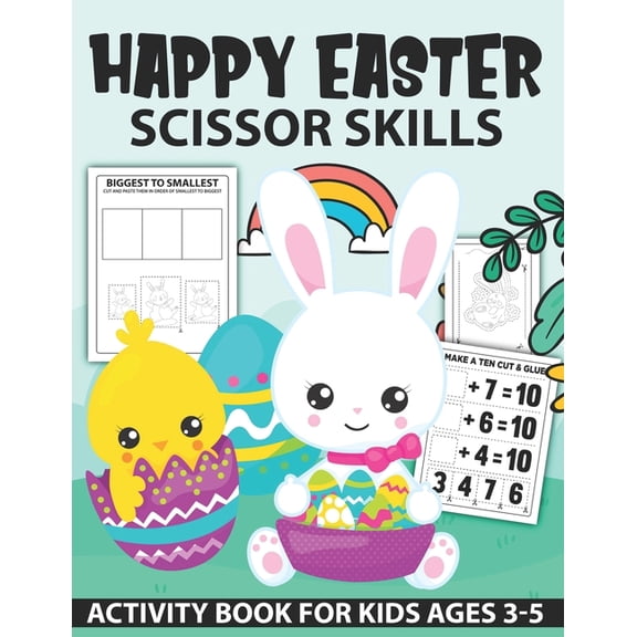 Happy Easter Scissor Skills Activity Book for kids : Fun Scissor Skills Cut and Glue Activity Book for Preschool Kids and Toddlers With Coloring and Cutting Math, Puzzles, shadow matching, counting, And More (Paperback)