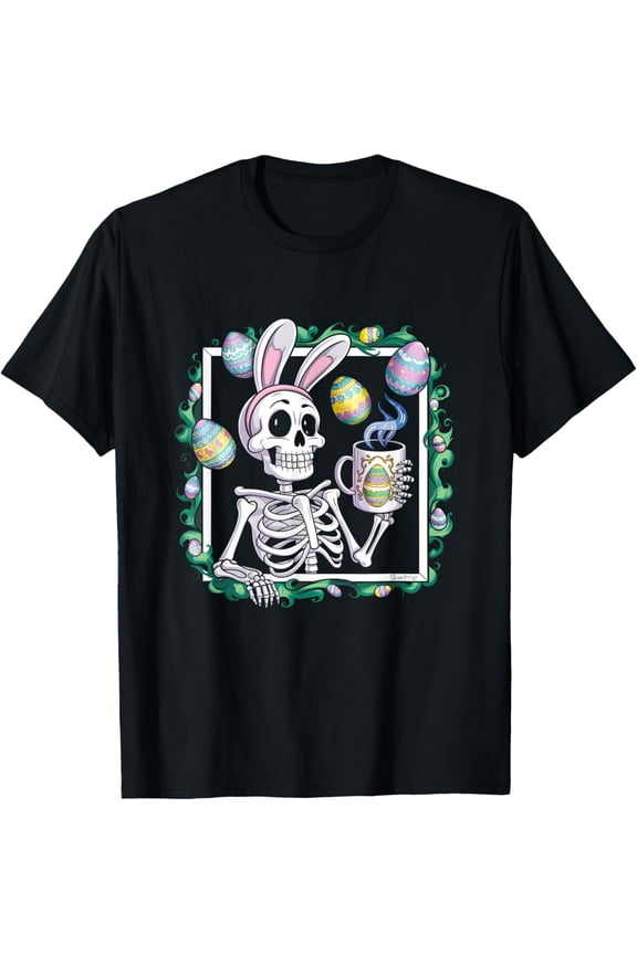 Happy Easter Skeleton Wearing Bunny Ear Drink Coffee Eggs Womens T-Shirt