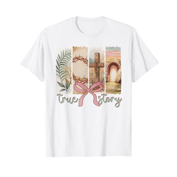 Happy Easter True Story He Is Risen Floral Spring T-Shirt
