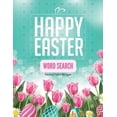 thumbnail image 1 of Happy Easter Word Search: 50 Easy Fun Puzzles Large Print Easter Day Word Search for Kids and Teens Ages 6-12 Easter Gif, (Paperback), 1 of 1