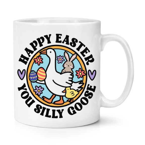 Happy Easter You Silly Goose oz Mug Cup Funny Joke Boyfriend Girriend Husband Wife Bird Animal Love n Egg Heart.