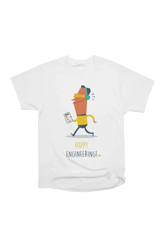 Happy Engineering T-Shirt Tee Gift For Him Merch For Her Apparel For Friend