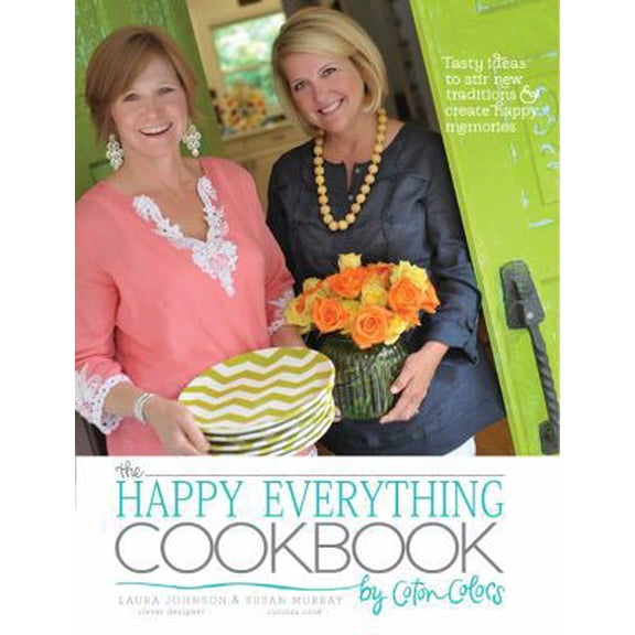 Pre-Owned Happy Everything Cookbook (Hardcover) 0615490832 9780615490830