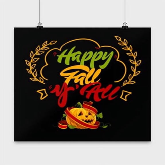 Happy Fall Y'All Autumn Decor - Seasonal Wall Art - 13x13 Poster Print - Home
