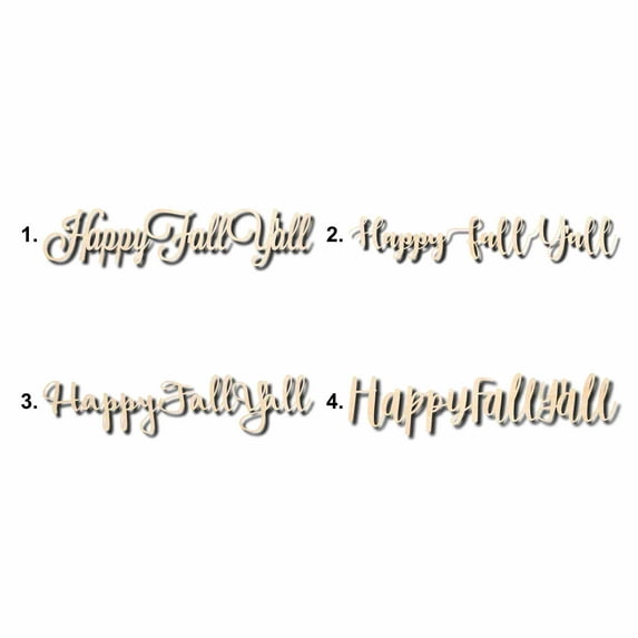 Happy Fall Y'all Sign Unfinished Wood Cutout Home Decor DIY Option 2- 18" Wide / 1/8"