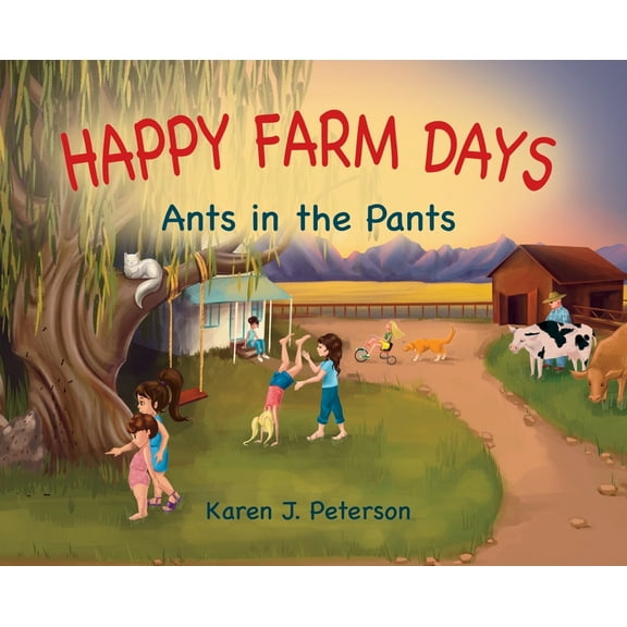 Happy Farm Days Happy Farm Days: Ants in the Pants, Book 1, (Hardcover)