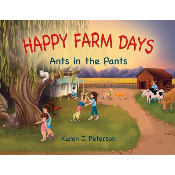 Happy Farm Days Happy Farm Days: Ants in the Pants, Book 1, (Paperback)
