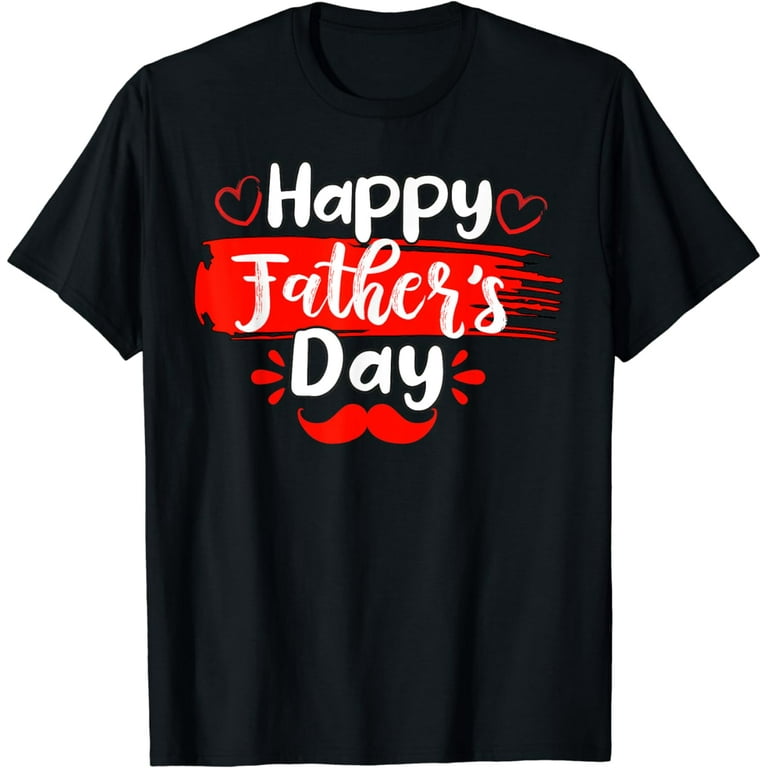 Happy Father's Day 2024 Shirt for Men Women Kids Fathers Day T