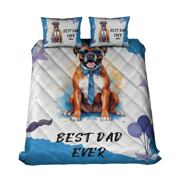 Happy Father's Day Best Boxer Cool Dad Ever Quilt Bedding Set Boxers Dog Lover Gifts Idea 1 Blanket Bed Cover 2 Pillowcases - 12007