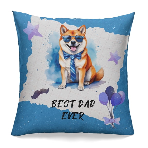 Happy Father's Day Best Shiba Inu Cool Dad Ever Pillowcase Double Sided Shibas Dog Lovers Gifts Idea Pillow Case Covers - 12007