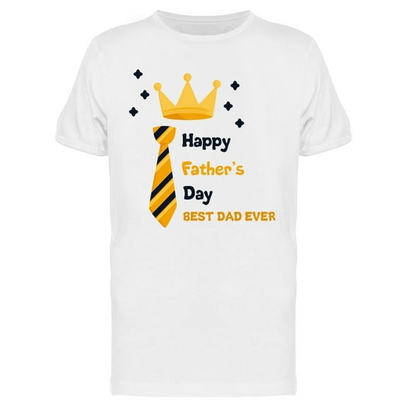 Happy Father's Day Crown! T-Shirt Men -Image by Shutterstock, Male Small