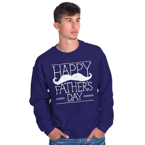 Happy Father's Day Dad Mustache Men's Crewneck Sweatshirt Brisco Brands M