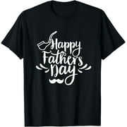 Happy Father's Day Daddy Father Dad Fathers Day Papa T-Shirt