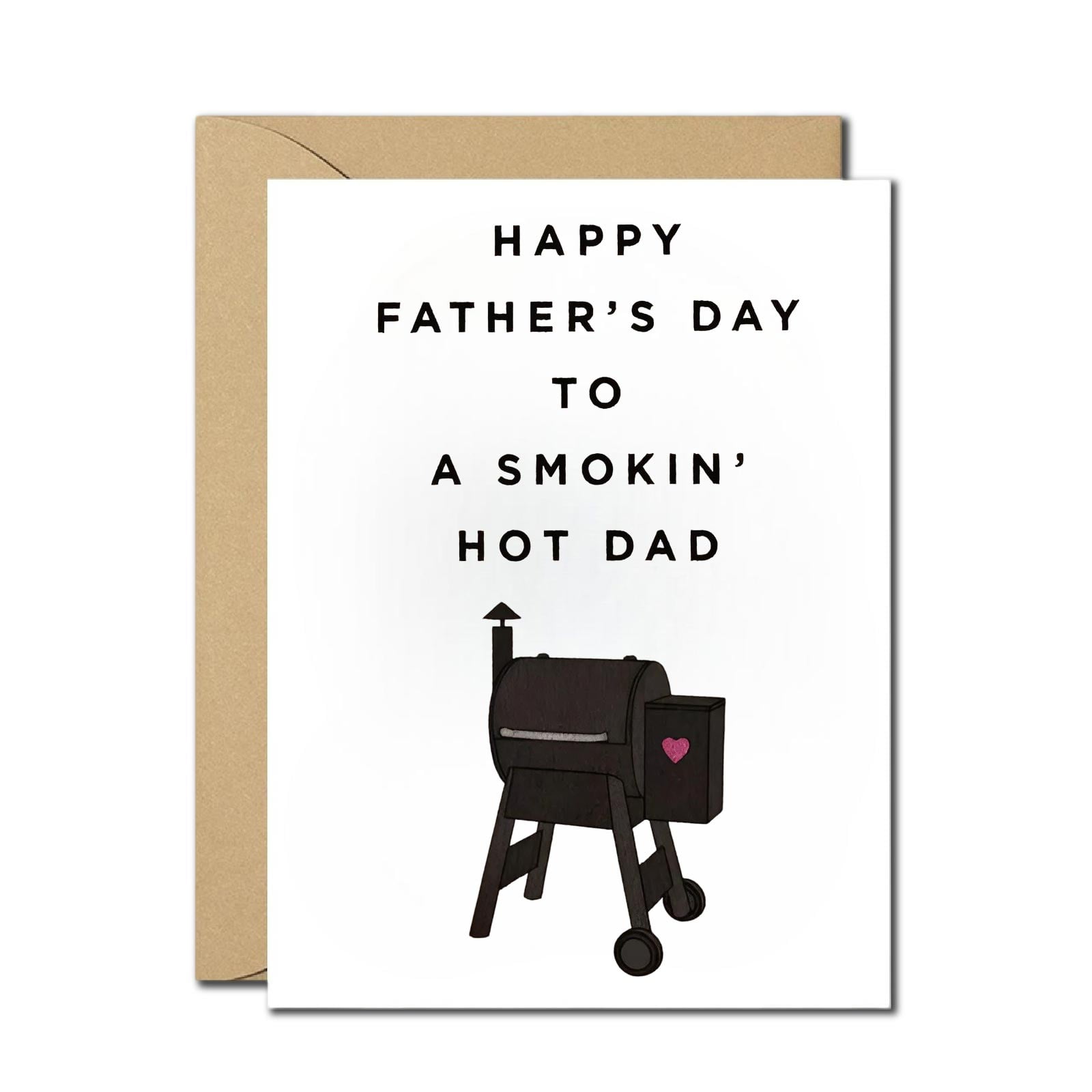 Happy Father's Day Smokin' Hot Dad Card - Humorous Blank Greeting Card with Envelope for Dad