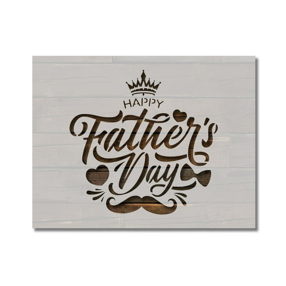 Happy Father's Day Stencil Template Reusable 8.5 x 11 Inches for Painting on Walls, Wood, Arts and Crafts by Stencilville
