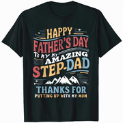 Happy Father's Day Step-Dad Shirt for Dad Daddy Step-father T-Shirt