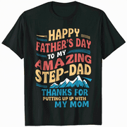 Happy Father's Day Step-Dad Shirt for Dad Daddy Step-father T-Shirt