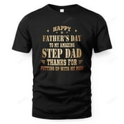 Happy Fathers Day To My Amazing Step Dad Humor Bonus Dad